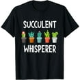 thumbnail image 1 of Succulent Whisperer - Cactus Lover Gardener Gardening T-Shirt, 1 of 4