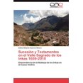 thumbnail image 1 of Sucesion y Testamentos En El Valle Sagrado de Los Inkas 1659-2010 (Paperback), 1 of 1