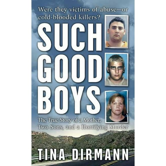 Such Good Boys: The True Story of a Mother, Two Sons and a Horrifying Murder, (Paperback)
