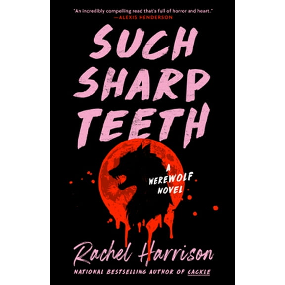Pre-Owned Such Sharp Teeth, 9780593545836, 0593545834, Paperback, Reissue edition