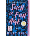 thumbnail image 1 of Pre-Owned Such a Fun Age: Reese's Book Club (Paperback) 0525541918 9780525541912, 1 of 1