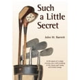thumbnail image 1 of Pre-Owned Such a Little Secret (Hardcover) 1587261111 9781587261114, 1 of 1