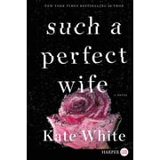 Such a Perfect Wife, Paperback