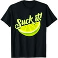 thumbnail image 1 of Suck It Mexican Shirt Funny Green Lime Slice Gift Lemon Love T-Shirt Black 4X-Large, 1 of 4