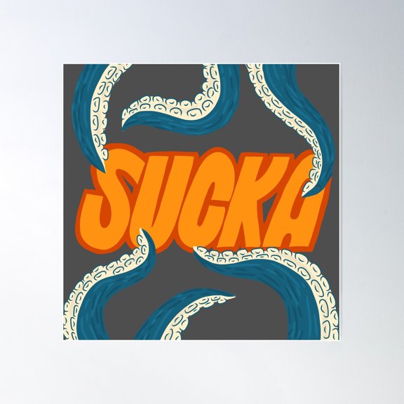 Sucka Poster Wall Art, Modern Wall Decor For Living Room Bedroom, 17x17 UNFRAMED