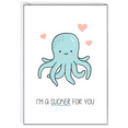thumbnail image 1 of I'm a Sucker for You Cute Octopus Card – Adorable Funny Greeting Card with Envelope, Blank Inside – Perfect for Love Notes, Valentine's Day, or Just Because, 1 of 3
