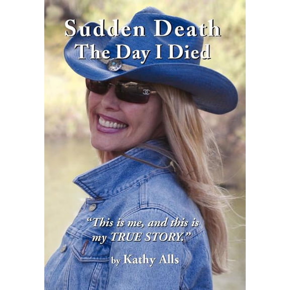 Sudden Death! The Day I Died (Hardcover)