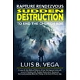 thumbnail image 1 of Sudden Destruction: Rapture Rendezvous, (Paperback), 1 of 1