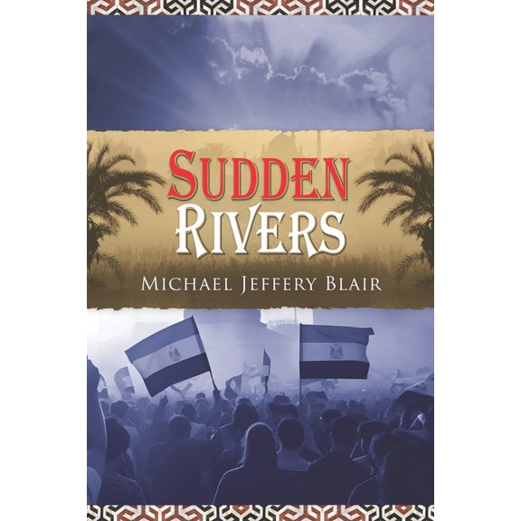 Sudden Rivers, (Paperback)