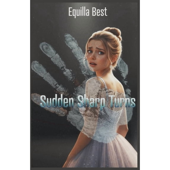 Sudden Sharp Turns, (Paperback)