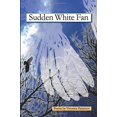 thumbnail image 1 of Pre-Owned Sudden White Fan (Paperback) 9781625492609, 1 of 1
