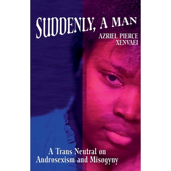 Suddenly, A Man, (Paperback)