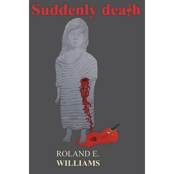 Suddenly Death, (Paperback)