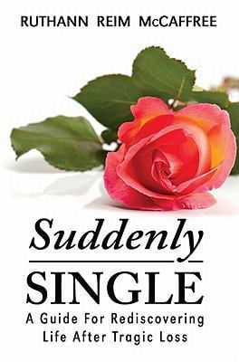 Pre-Owned Suddenly Single: A Guide for Rediscovering Life After Tragic