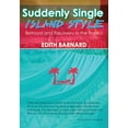 thumbnail image 1 of Suddenly Single Island Style (Paperback) by Edith Barnard, 1 of 1