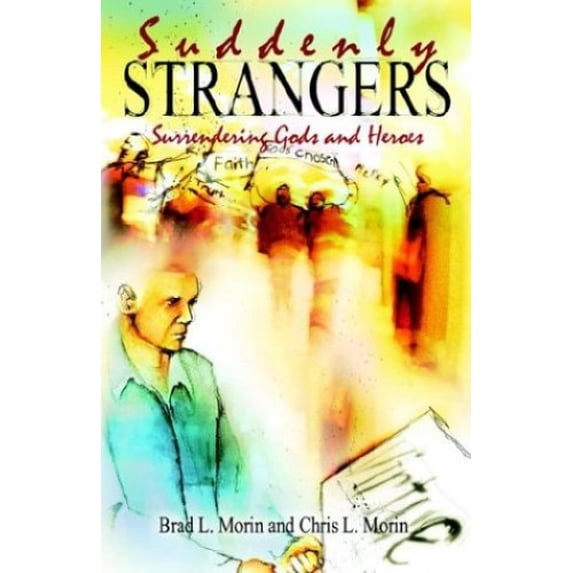 Pre-Owned Suddenly Strangers (Paperback) 1593301111 9781593301118