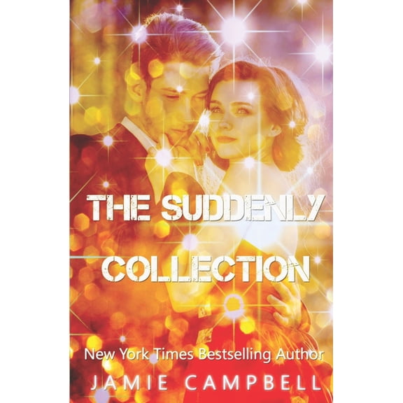 Suddenly The Suddenly Collection, Book 5, (Paperback)