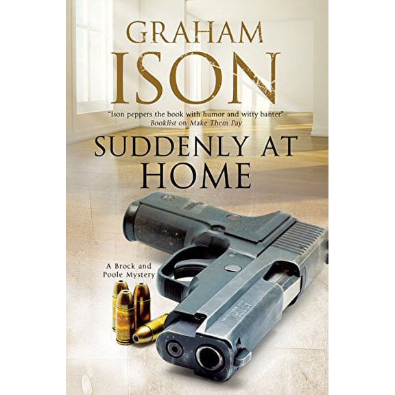 Pre-Owned Suddenly at Home: 15 (A Brock & Poole Mystery, 15) Paperback