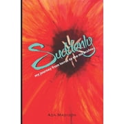 Suddenly my journey from terror to the miraculous, Paperback