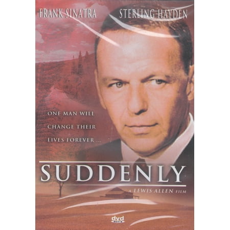 Suddenly