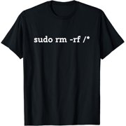 Sudo rm -rf / Funny Linux Coding T-Shirt