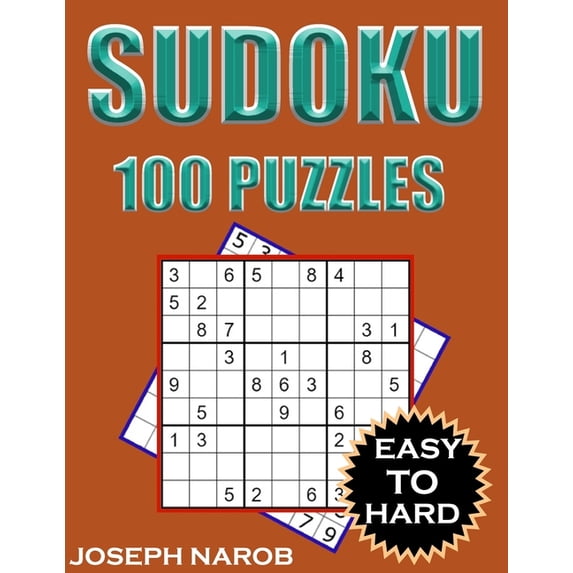 Sudoku 100 Puzzles: Keep Your Brain Young With This Activity Puzzle Book From Easy To Hard. Puzzles With Solutions, (Paperback)