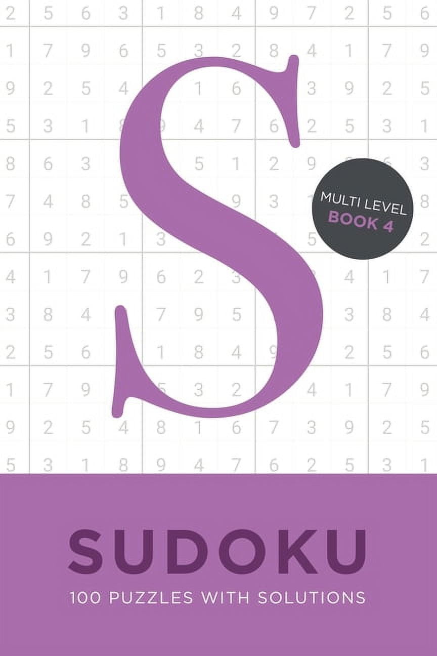 TIM BIRD Sudoku 100 Puzzles with Solutions. Multi Level Book 4: Problem solving mathematical travel size brain teaser book - ideal gift