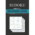 thumbnail image 1 of Sudoku: 150+ Beginner Level Sudoku puzzles: : Collection of hand-picked easy to solve Sudoku games. (Paperback)(Large Print), 1 of 1