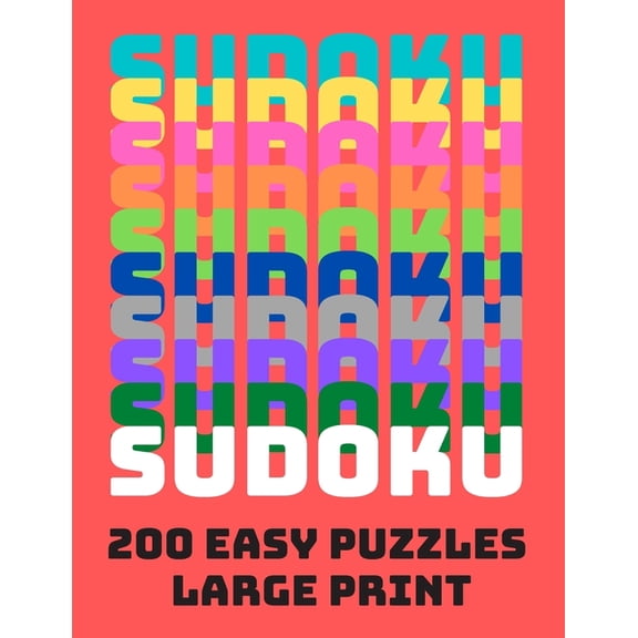 Sudoku : 200 Easy Puzzles Large Print: Puzzle Book Solutions Included Brain Training Teaser Numbers Activity Book For Adults Seniors Sudoku Gift For Beginners (Paperback)