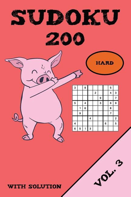 Sudoku 200 Hard With Solution Vol. 3: Puzzle puzzle booklet, 9x9, 2 puzzles per page, (Paperback)
