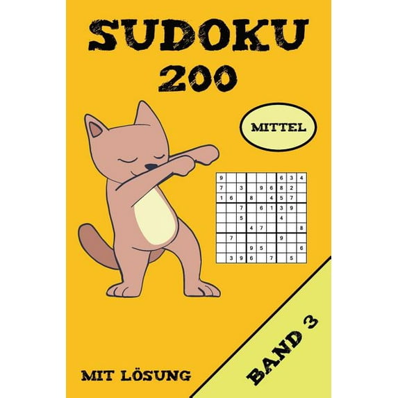 Sudoku 200 Mittel Mit Lösung Band 3: Puzzle Rätsel Heft, 9x9, 2 Rätsel pro Seite, (Paperback)