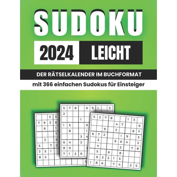 Sudoku 2024 Leicht: Der Sudoku Kalender im Buchformat mit 366 einfachen Rätseln für Einsteiger (Paperback)