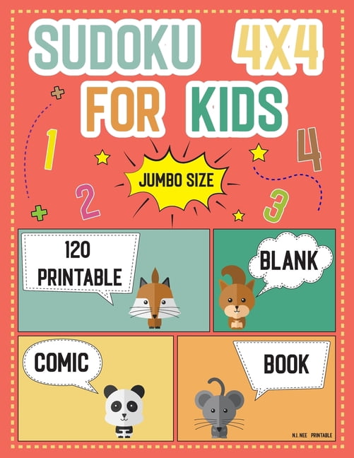 Sudoku 4x4 For Kids Jumbo size 120 printable: And Blank Comic Book ...