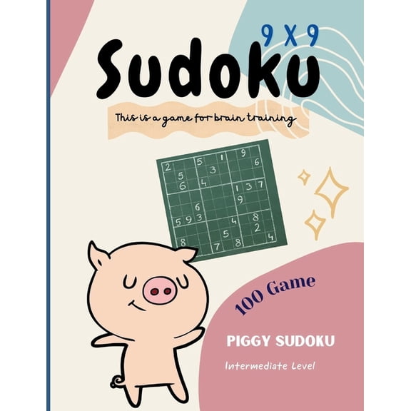 Sudoku 9x9 Intermediate Level 100 games Letter Size (8.5 x 11): This is a game for brain training, (Paperback)