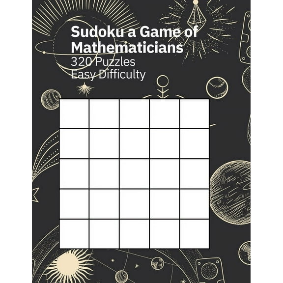 Sudoku A Game of Mathematicians 320 Puzzles Easy Difficulty, (Paperback)