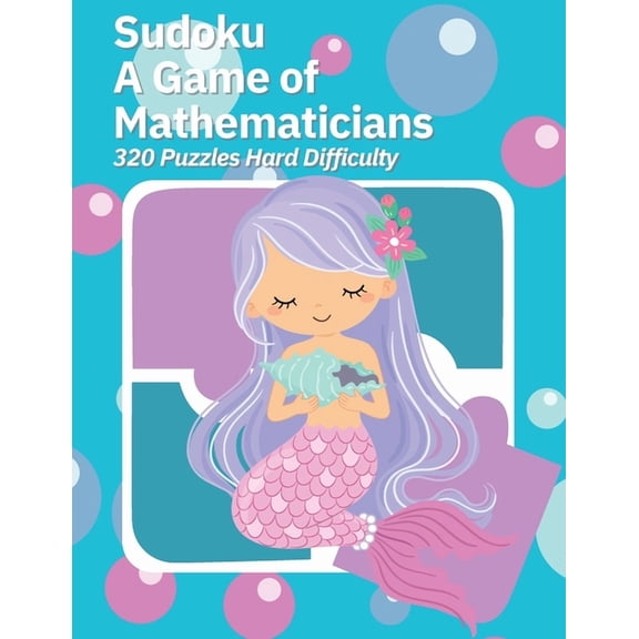 Sudoku A Game of Mathematicians 320 Puzzles Hard Difficulty, (Paperback)