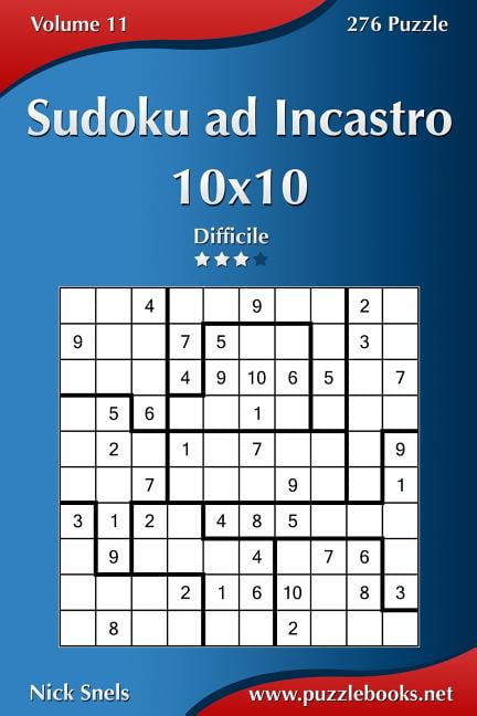 Sudoku Ad Incastro Sudoku ad Incastro 10x10 - Difficile - Volume 11 - 276 Puzzle, Book 11, (Paperback)