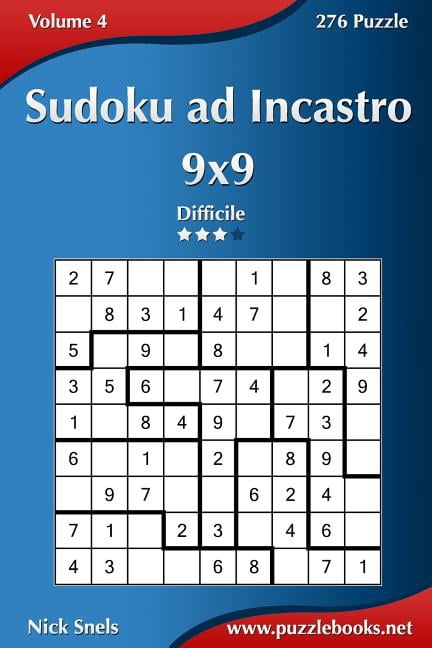 Sudoku Ad Incastro Sudoku ad Incastro 9x9 - Difficile - Volume 4 - 276 Puzzle, Book 4, (Paperback)