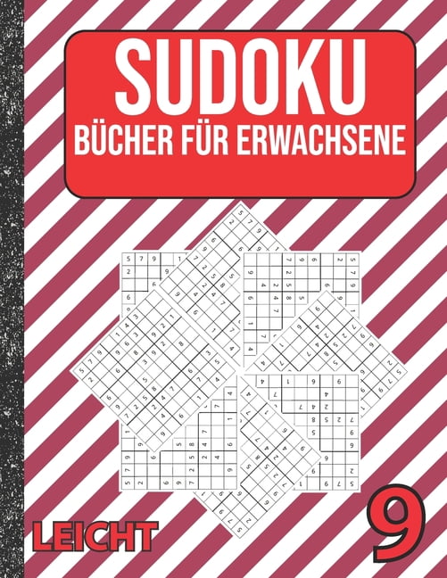 Sudoku BÃ¼cher fÃ¼r Erwachsene leicht: 200 Sudokus von easy mit LÃ¶sungen FÃ¼r Erwachsene, Kinder, (Paperback)