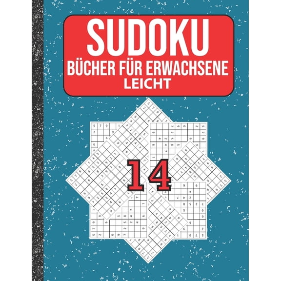 Sudoku Bcher fr Erwachsene leicht : 200 Sudokus von easy mit Lsungen Fr Erwachsene, Kinder (Paperback)
