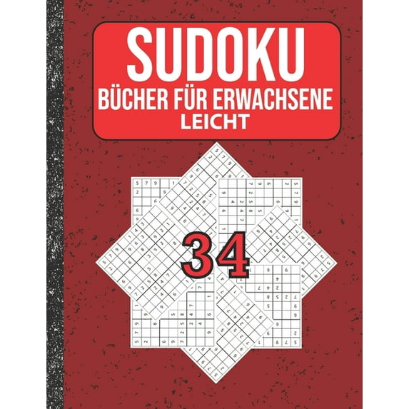 Sudoku Bücher für Erwachsene leicht: 200 Sudokus von easy mit Lösungen Für Erwachsene, Kinder, (Paperback)