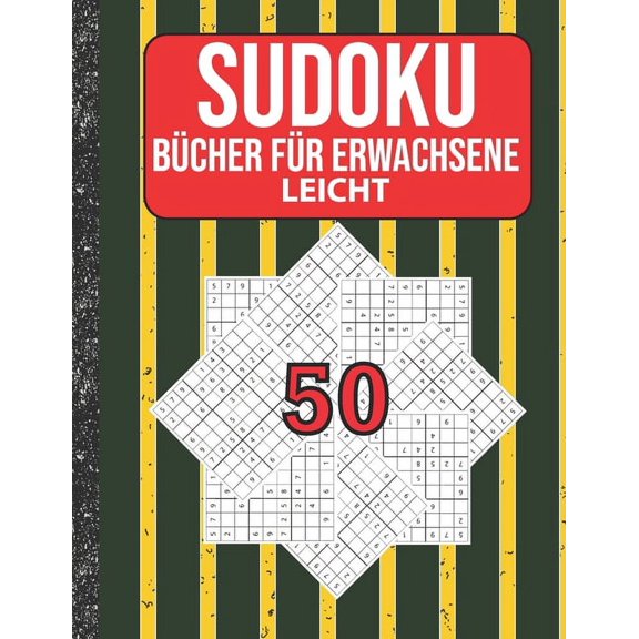 Sudoku Bcher fr Erwachsene leicht: 200 Sudokus von easy mit Lsungen Fr Erwachsene, Kinder (Paperback)