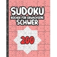 thumbnail image 1 of Sudoku Bücher für Erwachsene schwer: 200 Sudokus von hart mit Lösungen für Erwachsene Geschenke Sudoku hartes Buch Liebh, (Paperback), 1 of 1