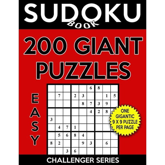 Sudoku Book 200 Easy Giant Size Puzzles: Sudoku Puzzle Book with One Large Print Gigantic Puzzle Per (Paperback) by Sudoku Book