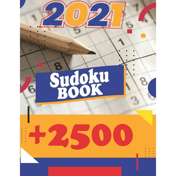 Sudoku Book + 2500: Vol 6 - The Biggest, Largest, Fattest, Thickest Sudoku Book on Earth for adults and kids with Soluti, (Paperback)