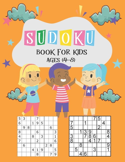 Sudoku Book For Kids Ages 4-8: Easy Sudoku Puzzles Activity Books for  Children Age 4, 5, 6, 8 - With Solutions (Sudoku Puzzle Books for Kids)  (Paperback)