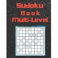 thumbnail image 1 of Sudoku Book Multi-Level: 300 Sudoku Puzzle Books For Adults 9 x 9 Normal Medium Hard Difficulty includes solutions, (Paperback), 1 of 1