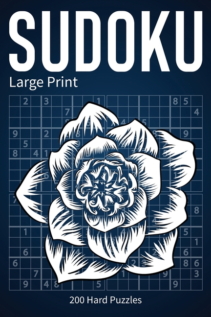 Sudoku Books from Epic Publishers Sudoku Large Print Edition - Volume 1: 200 Hard Sudoku Puzzles With Solutions for People Who Like a Challenge, (Paperback)