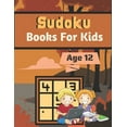thumbnail image 1 of Sudoku Books For Kids Age 12: A Book Type for kids Beautiful and a cute sudoku brain games kids activity, (Paperback), 1 of 1