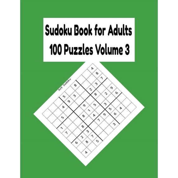 Sudoku Books for Adults 100 Puzzles Volume´s 13: Sudoku Book for Adults 100 Puzzles Volume 3 (Series #3) (Paperback)
